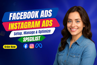 set up fb ads, instagram ads and meta ad campaigns for your brand