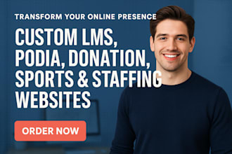 build custom lms, podia, donation, sports, staffing website for your business