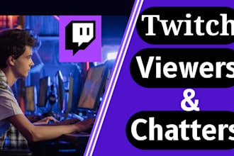 grow your twitch channel to have real followers, real viewers and chatters