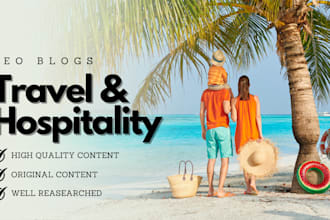 write high quality blog or article on travel and hospitality