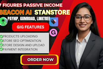 stan store, beacons ai, payhip and gumroad setup and marketing expert