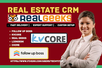 setup real estate crm follow up boss kvcore real geeks liondesk chime website