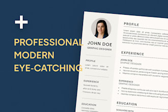 design a professional, modern, and eye catching resume or CV