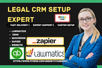 setup legal crm lawmatics abacusnext bitrix24 zoho   quickbook zapier website