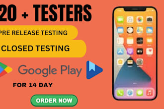 provide you 12 testers or 20 testers for google play closed testing app testing