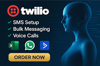 set up twillo sms, bulk messaging, voice calls, and autoresponder automation