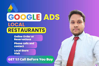 run google ads for local restaurant to boost orders, reservations, visits, calls