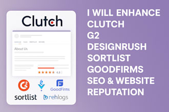 enhance clutch profile designrush g2 sortlist goodfirms SEO website reputation