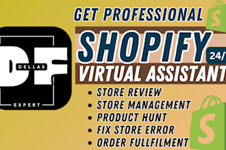 be your shopify virtual assistant to optimize your shopify website and manage it