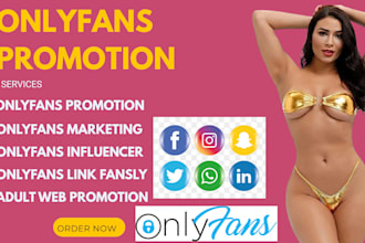 do onlyfans promotion, fanvue, patreon page, fansly and adult web promotion