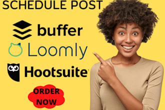 schedule post as social media manager virtual assistant loomly hootsuite buffer
