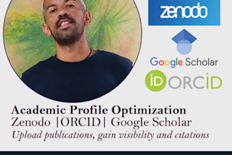create and optimize academic profiles in zenodo orcid and google scholar