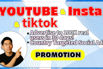 promote youtube,tiktok,insta to 100k users in 30 days with country targeting