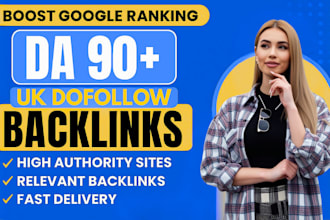 provide da 90 plus uk dofollow guset post backlinks