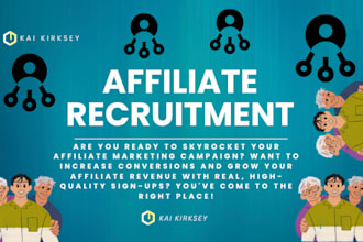 recruit affiliate for your affiliate program, affiliate recruitment for sign up