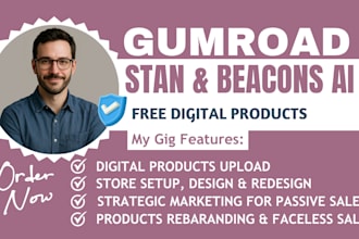 do gumroad, beacons ai, etsy stan store digital products upload, design gumroad