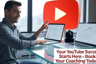 be your professional youtube coach and consultant for you