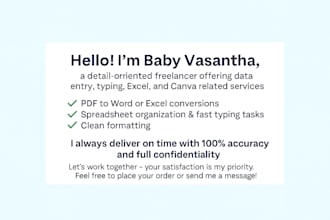 do fast typing, data entry, excel work, or canva designs professionally