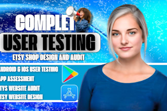 do ecommerce, shopify, etsy website review, user testing, ios app, android app