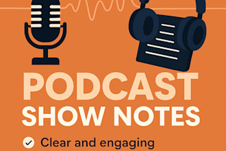 write SEO optimized podcast show notes to grow your audience