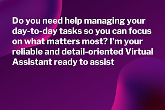 reliable virtual assistant for admin  and office tasks