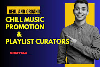 viral your chill music, pitching your song to 1000 chill music playlist curators