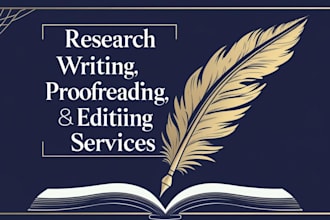 be a researcher assistant, writer, proofreader, and editor