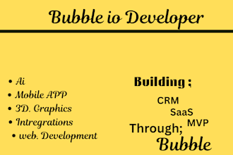 be your expert bubble developer for saas platforms and mvps