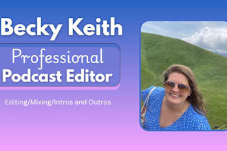 deliver high quality audio editing for your podcast