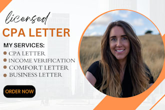 prepare CPA comfort letter, business letter for loans, sign income verification