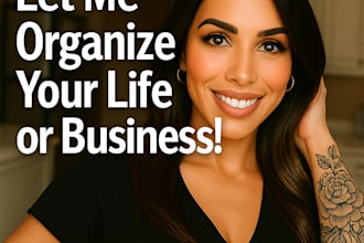 organize your life or business chaos into clarity and flow