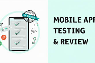 mobile app testing and app review with UX audit, bug report, and usability test