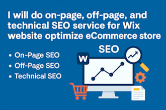 do onpage offpage techincal SEO service for wix website optimize ecommerce store