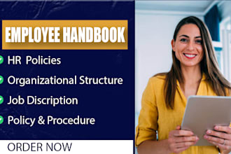 write an employee handbook, HR policies, and job description