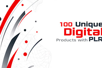 give you 100 unique digital products with resell rights