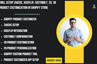 setup zakeke, kickflip, customily, 2d, 3d product customization in shopify store