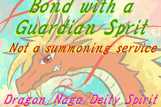 help you bond with a dragon, naga, or deity spirit as your protector