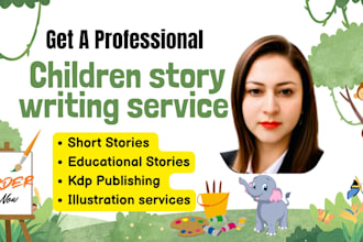 be your children book writer, edit, illustrate children story book or poetry