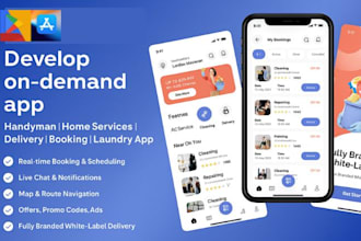 develop on demand app handyman app home service app delivery app booking app