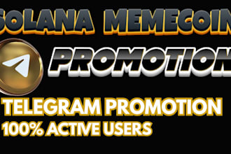 do telegram promotion, for your solana memecoin token, to reach 10m investors