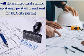 do architectural stamp, map stamp, pe stamp, and seal for USA city permit