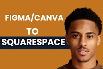 convert your canva or figma design into a responsive squarespace website
