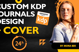 design 1 to 5 custom KDP journals ready for publishing
