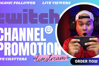 promote your twitch livestream for live viewers, chatters and organic engagement