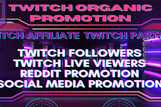 twitch channel promotion for more live viewers, chatters, twitch live viewers