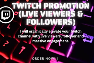 boost your twitch channel organically to increase live viewers and followers