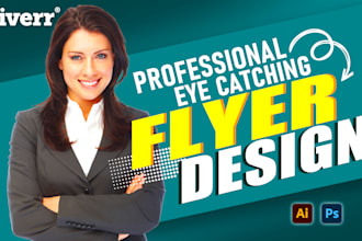 professional and eye catching flyer