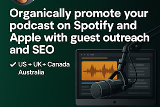 promote your podcast spotify, apple with guest outreach, seo to germany, canada