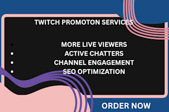 promote your twitch ,twitch channel promotion ,get more viewers ,active chatters