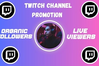 do twitch promotion boost twitch channel to bring live viewers and followers